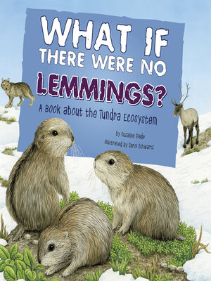 cover image of What If There Were No Lemmings?